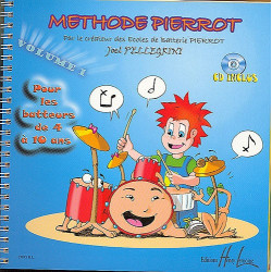Méthode Pierrot Vol.1 - Joël Pellegrini - Batterie (+ audio)
