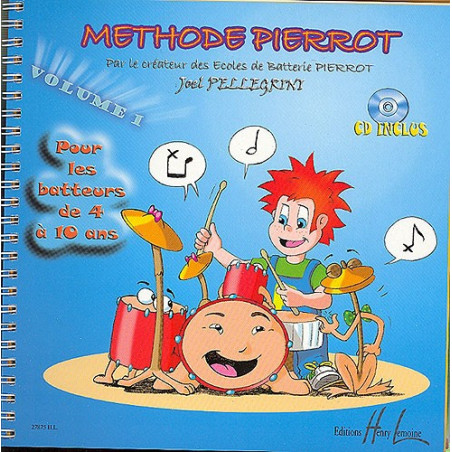 Méthode Pierrot Vol.1 - Joël Pellegrini - Batterie (+ audio)