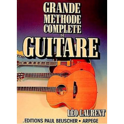 Grande méthode complète de guitare - LAURENT Léo