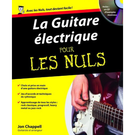 Méthode La Guitare électrique pour les Nuls - CHAPPELL J. (+CD) I Boutikazik