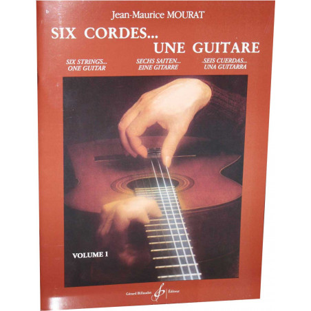 Six cordes, une guitare Volume 1 - Mourat
