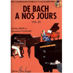 De Bach à nos jours Vol.3A - Charles Hervé, Jacqueline Pouillard - Piano