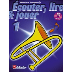 Écouter, Lire & Jouer 1 Trombone - Clé de Sol - Jean Castelain, Michiel Oldenkamp (+ audio)