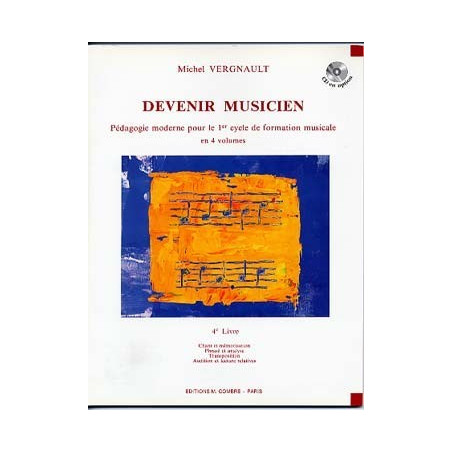 Devenir musicien - livre 4 - VERGNAULT Michel (sans CD)