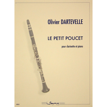 Le petit poucet - Olivier DARTEVELLE - Clarinette et piano
