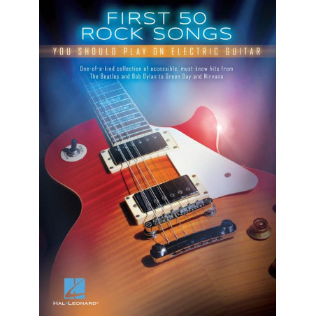 First 50 Rock Songs - Recueil de chansons pour guitare électrique