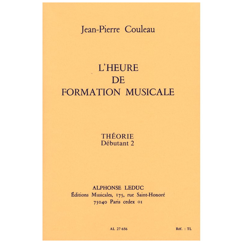 L'heure de formation musicale - Débutant 2 Theorie - Jean-Pierre Couleau