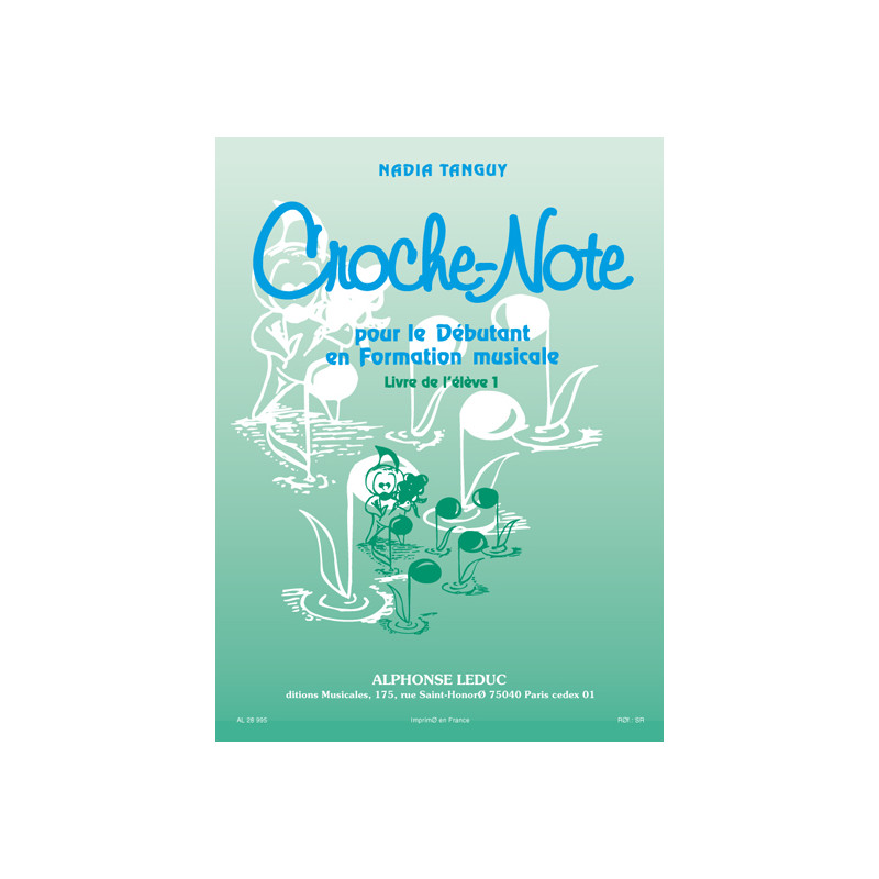 Croche-Note - Livre de l'Eleve Vol.1 - Nadia Tanguy