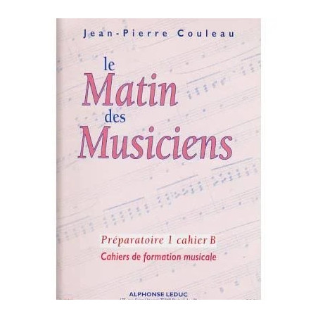 Le Matin des Musiciens - Preparatoire 1, Vol.B - Jean-Pierre Couleau