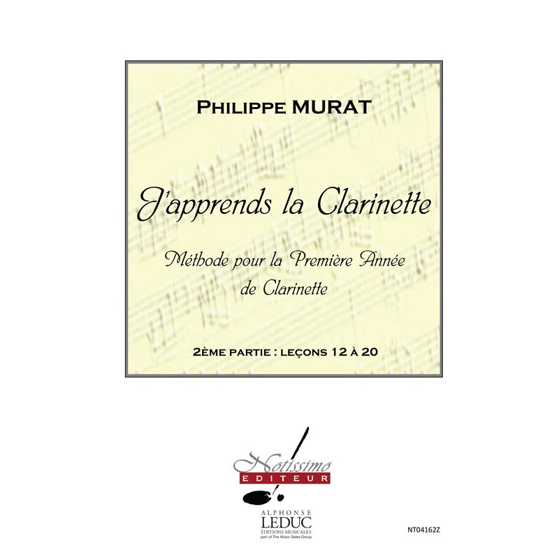 J'Apprends La Clarinette - Méthode Vol. 2 - Philippe Murat