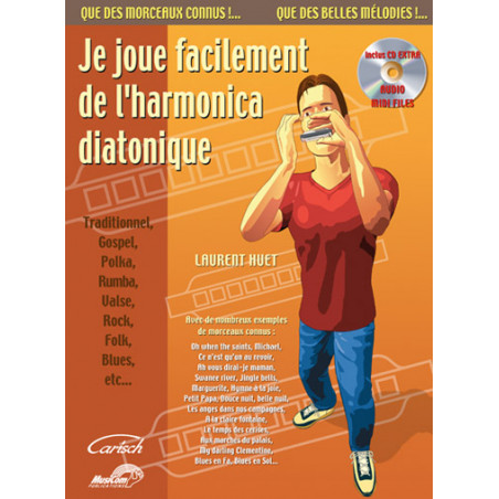 Je Joue Facilement De L'Harmonica Diatonique - Laurent Huet (+ audio)