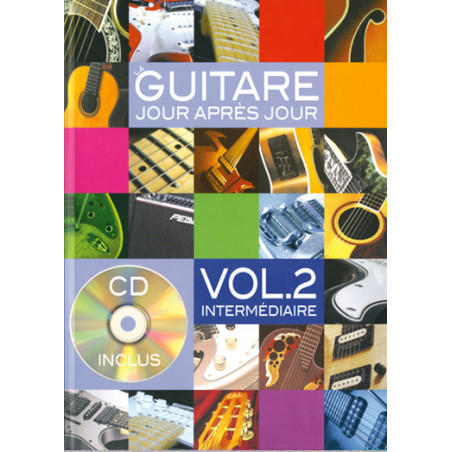 La Guitare Jour Après Jour Volume 2 - Bruno Desganges (+ audio)