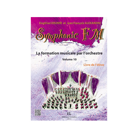 Symphonic FM Vol.10: Élève: Violoncelle - Siegfried Drumm, Jean-Francois Alexandre