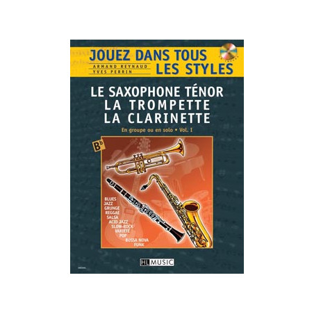 Jouez dans tous les styles Vol.1 - Armand Reynaud, Yves Perrin - Clarinette ou trompette ou saxophone (+ audio)