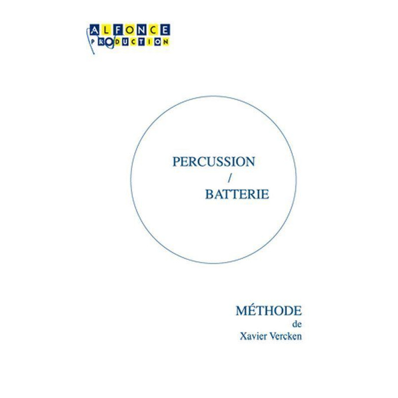 Méthode de Percussion / Batterie - Xavier Vercken