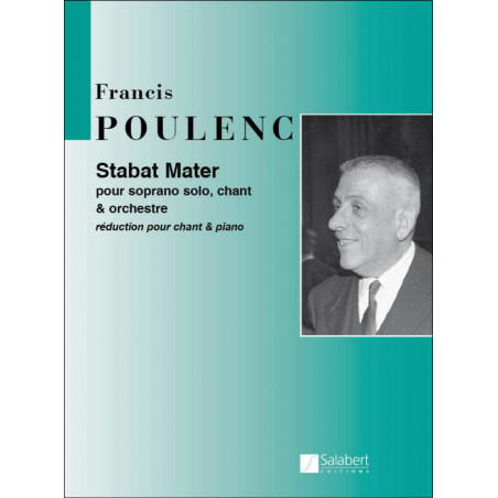 STABAT MATER - Francis Poulenc  Réduction pour piano & chant