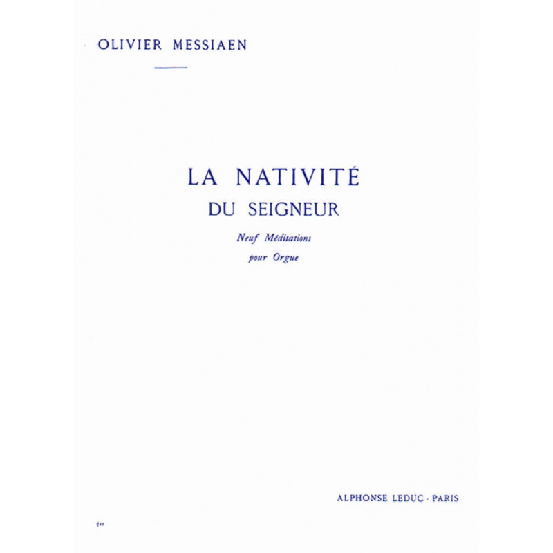 La Nativité Du Seigneur Vol. 1 - Olivier Messiaen