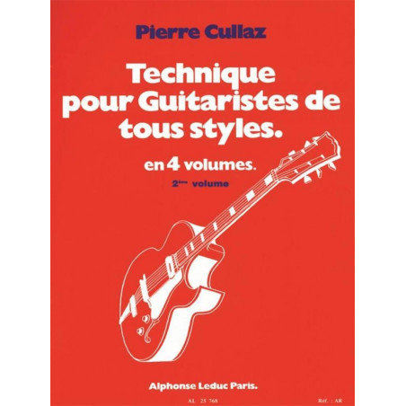 Technique Pour Guitaristes de Tous Styles Vol 2 - Pierre Cullaz