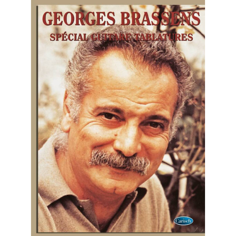 Georges Brassens Spécial Guitare Tablatures - Georges Brassens