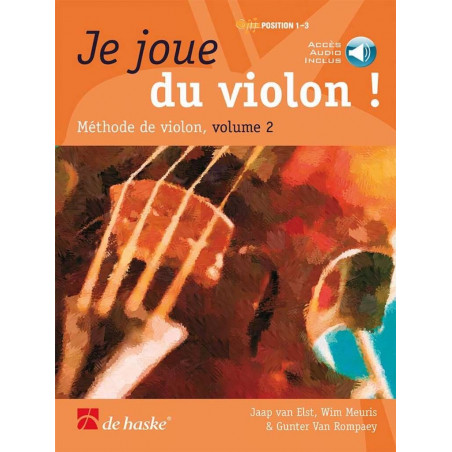 Je joue du violon ! Vol. 2 - Wim Meuris, Jaap van Elst, Gunter van Rompaey (+ audio)