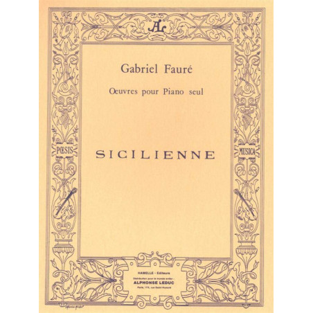 Sicilienne Op. 78 pour piano - Gabriel Fauré