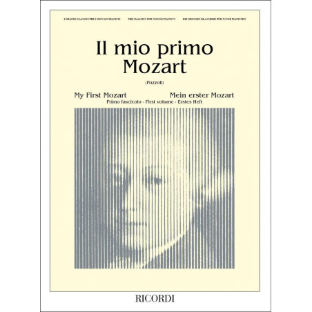 Il Mio Primo Mozart - Fascicolo I - Wolfgang Amadeus Mozart