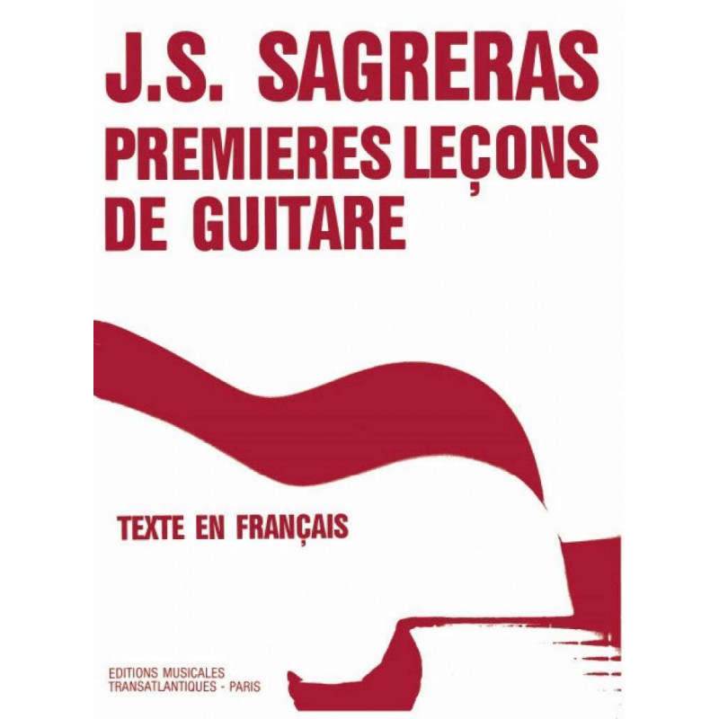 Premières Leçons De Guitare - Julio Sagreras