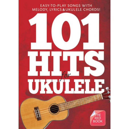 101 Hits For Ukulele (Red Book)