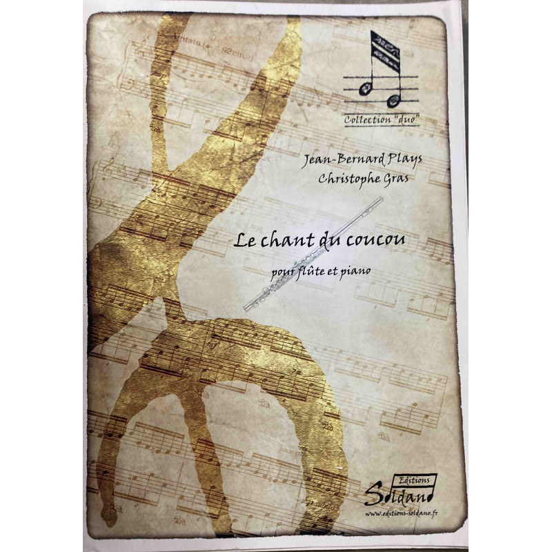 Le Chant du coucou - Plays - Gras - pour flute et piano occasion