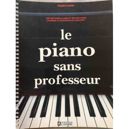 Le piano sans professeur - Roger Evans