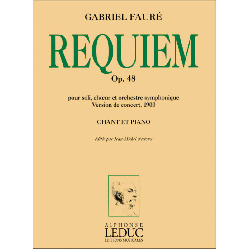 Requiem op. 48 - Version 1900 - Gabriel Fauré